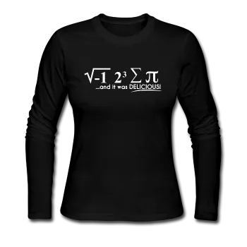 "I Ate Some Pie" (white) - Women's Long Sleeve T-Shirt