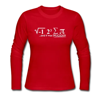 "I Ate Some Pie" (white) - Women's Long Sleeve T-Shirt