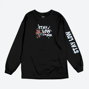 Stay Low LongSleeve T-Shirt