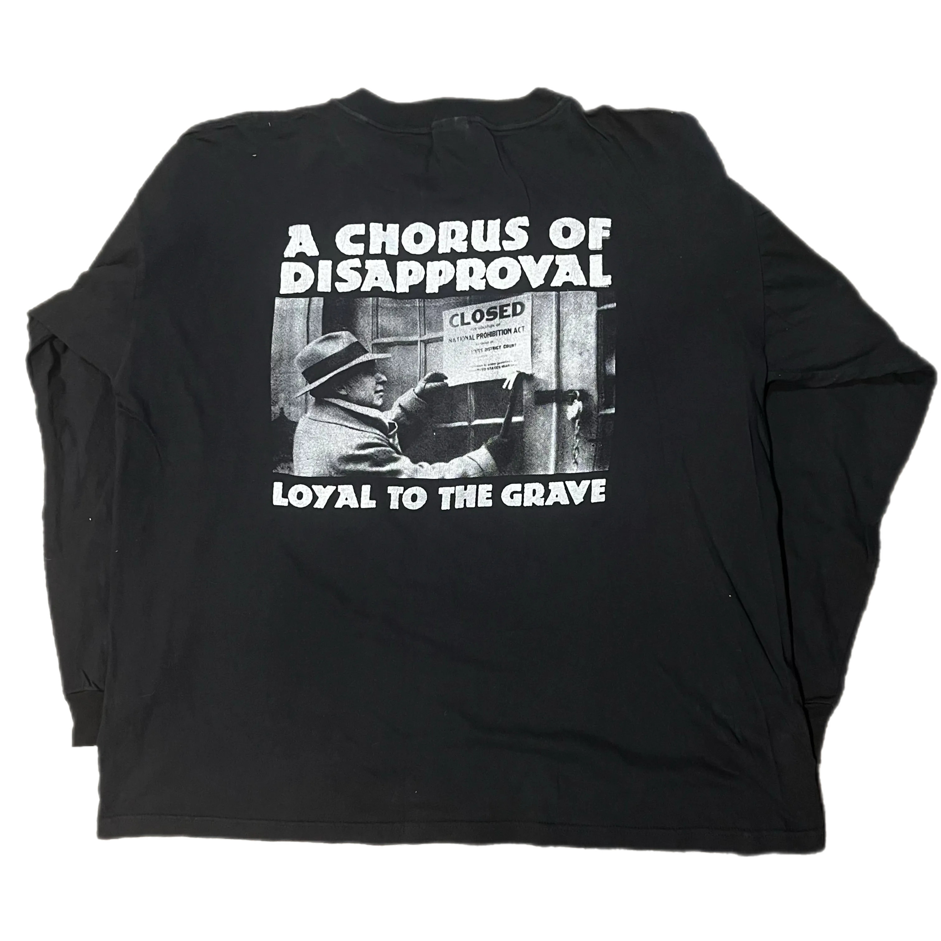 Vintage Chorus Of Disapproval "Loyal To The Grave" Long Sleeve Shirt